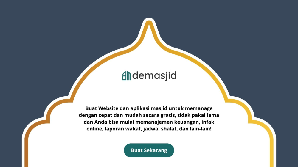 Bergabunglah dengan DeMasjid.Com untuk Pengelolaan Masjid yang Lebih Mudah dan Efektif!